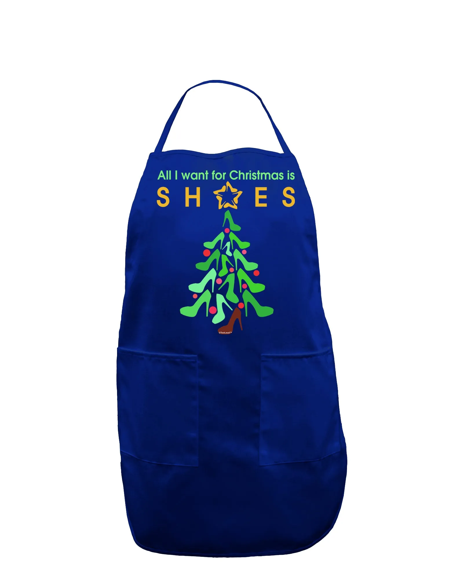 All I want for Christmas is Shoes Dark Adult Apron