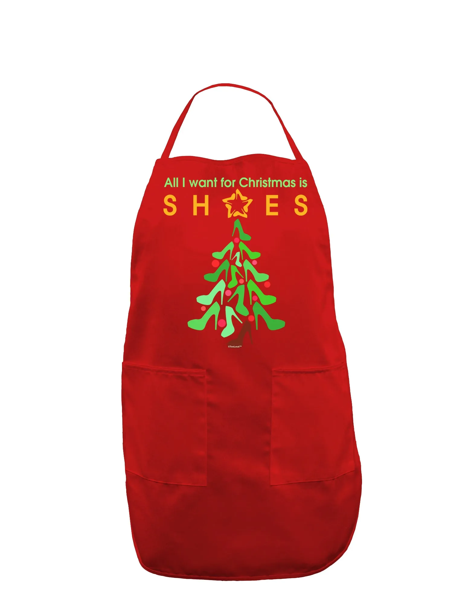 All I want for Christmas is Shoes Dark Adult Apron